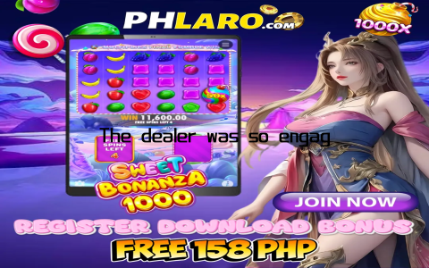 The dealer was so engaging, and the other players were friendly—it felt like I was part of a community